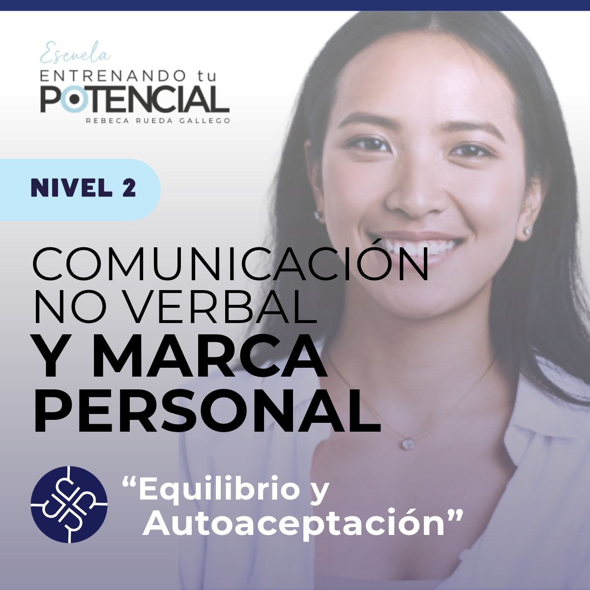 TU NIÑO INTERIOR EVOLUCIONADO (2) COMUNICACIÓN NO VERBAL para POTENCIAR TU MARCA (2)