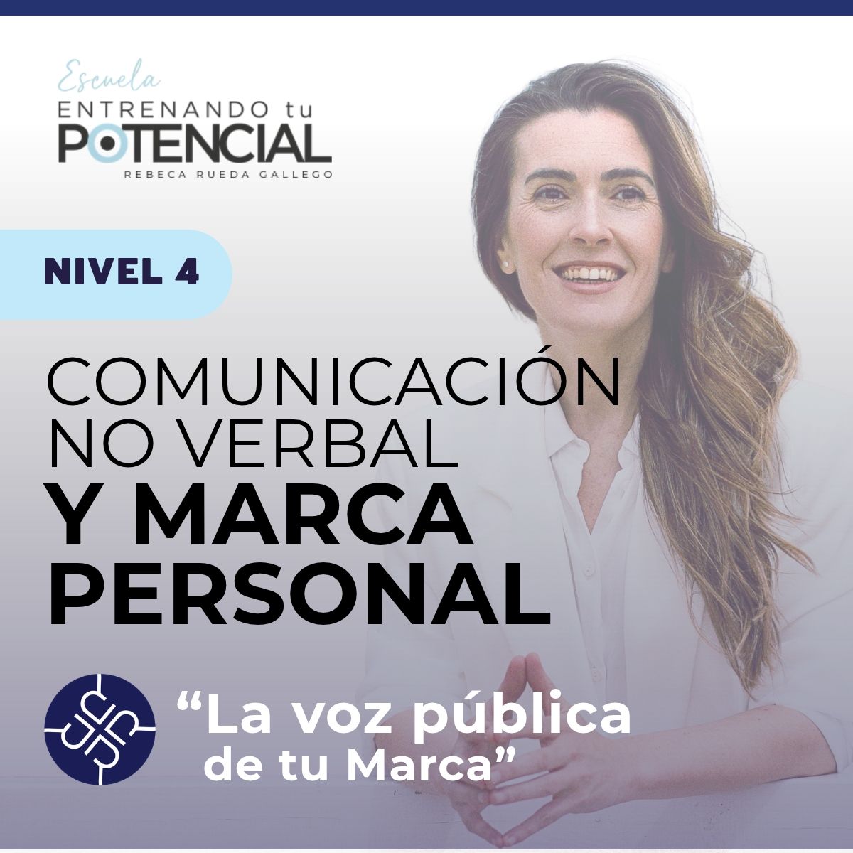 TU NIÑO INTERIOR EVOLUCIONADO (4) COMUNICACIÓN NO VERBAL para POTENCIAR TU MARCA